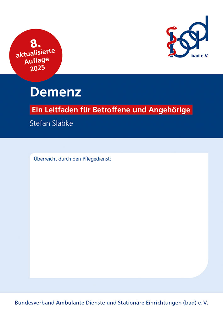 Demenz – ein Leitfaden für Betroffene und Angehörige 1 Titel des bad-Leitfaden für Betroffene und Angehörige: Demenz