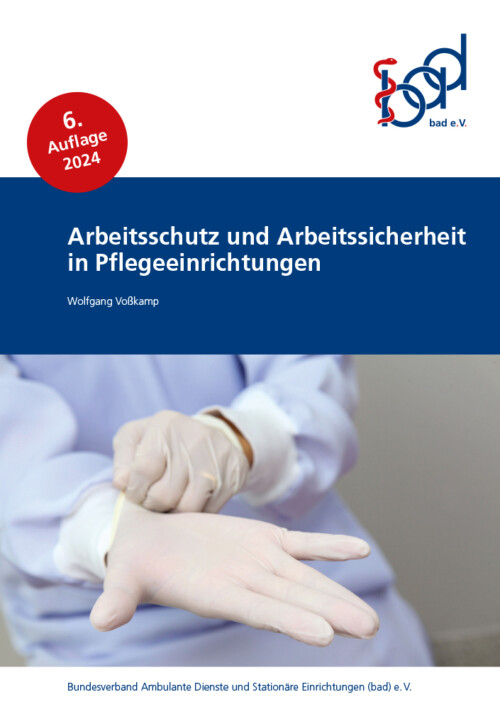 Broschüre Arbeitsschutz und Arbeitssicherheit in Pflegeeinrichtungen