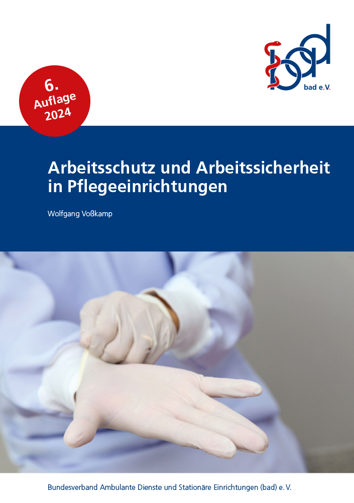 Arbeitsschutz und Arbeitssicherheit in Pflegeeinrichtungen 1 Broschüre Arbeitsschutz und Arbeitssicherheit in Pflegeeinrichtungen