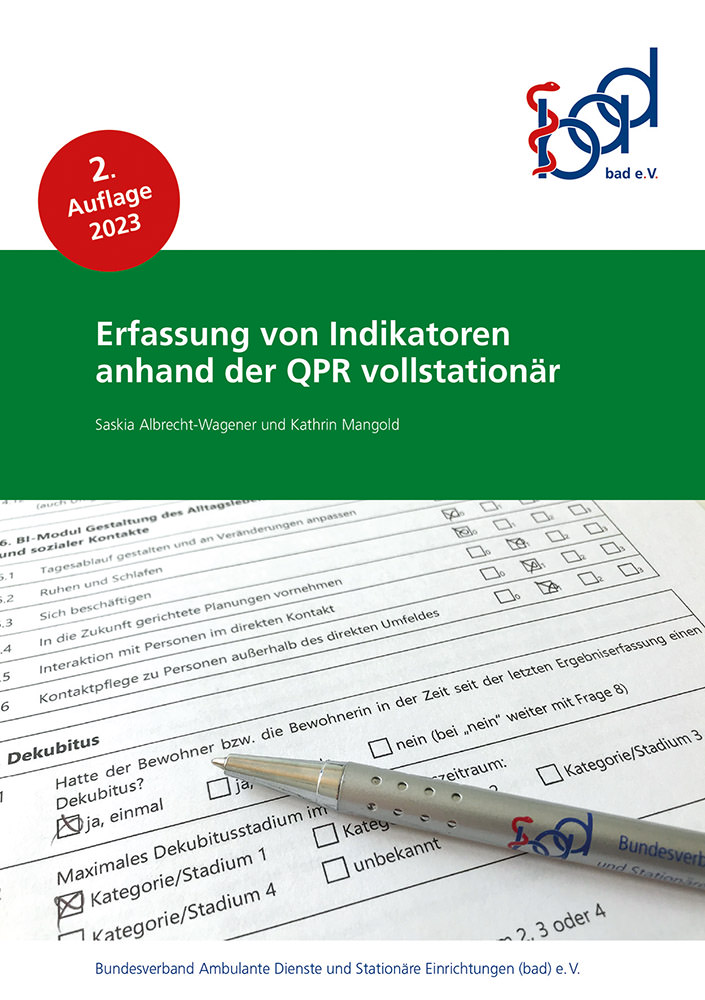 Erfassung der Indikatoren anhand der QPR vollstationär 1 bad-Broschüre Erfassung von Indikatoren anhand der QPR vollstationär