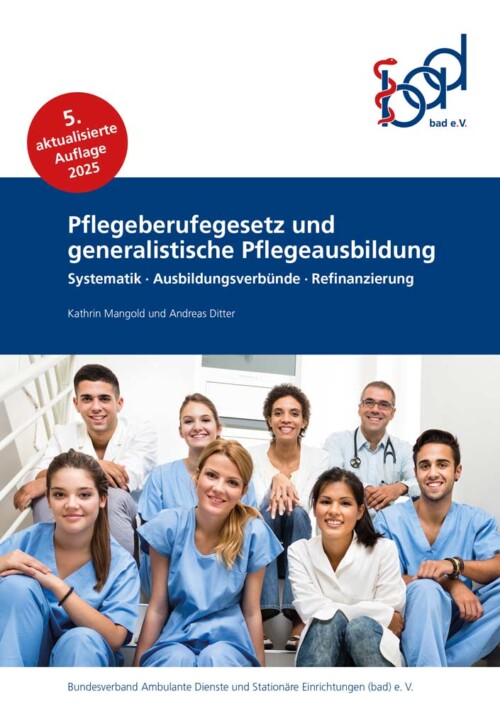 Titel der bad-Broschüre Pflegeberufegesetz und generalistische Pflegeausbildung