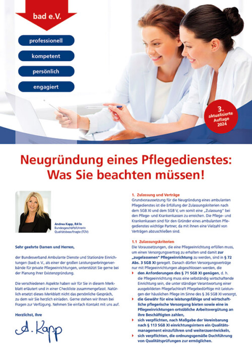 Neugründung eines Pflegedienstes: Was Sie beachten müssen! 2 Merkblatt Neugründung eines Pflegedienstes: Was Sie beachten müssen!