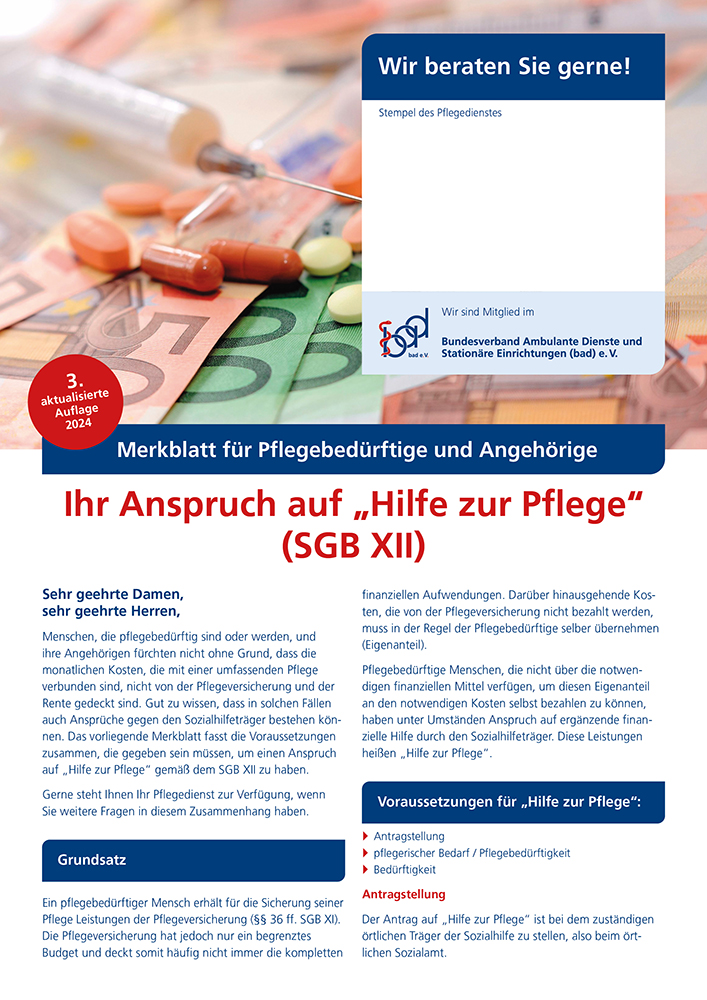 Ihr Anspruch „Hilfe zur Pflege“ (SGB XII) 1 Merkblatt Ihr Anspruch „Hilfe zur Pflege“ (SGB XII)