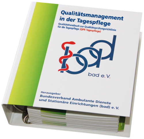 Qualitätsmanagement in der Tagespflege – AKTUELL NICHT VERFÜGBAR! 4 bad-Handbuch Qualitätsmanagement in der Tagespflege