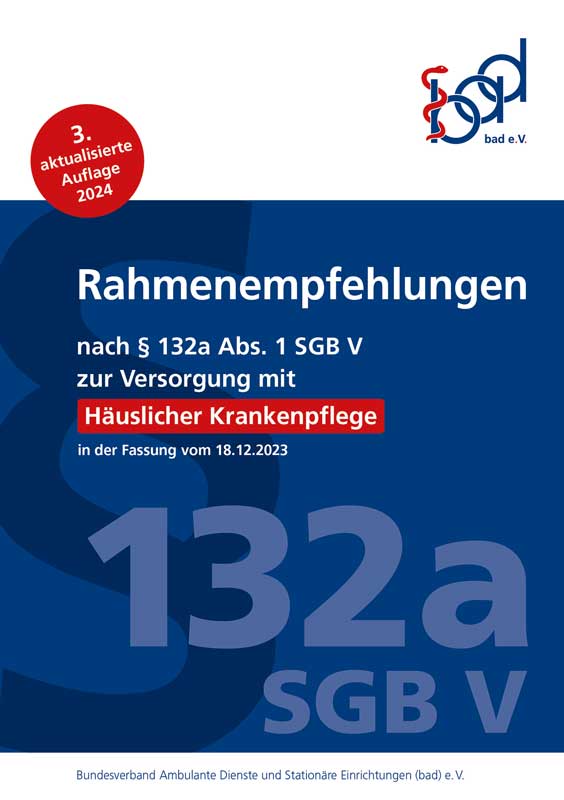Rahmenempfehlungen Häusliche Krankenpflege – exklusiv für bad-Mitglieder 1 Titel der bad-Broschüre Rahmenempfehlungen Häusliche Krankenpflege – exklusiv für bad-Mitglieder