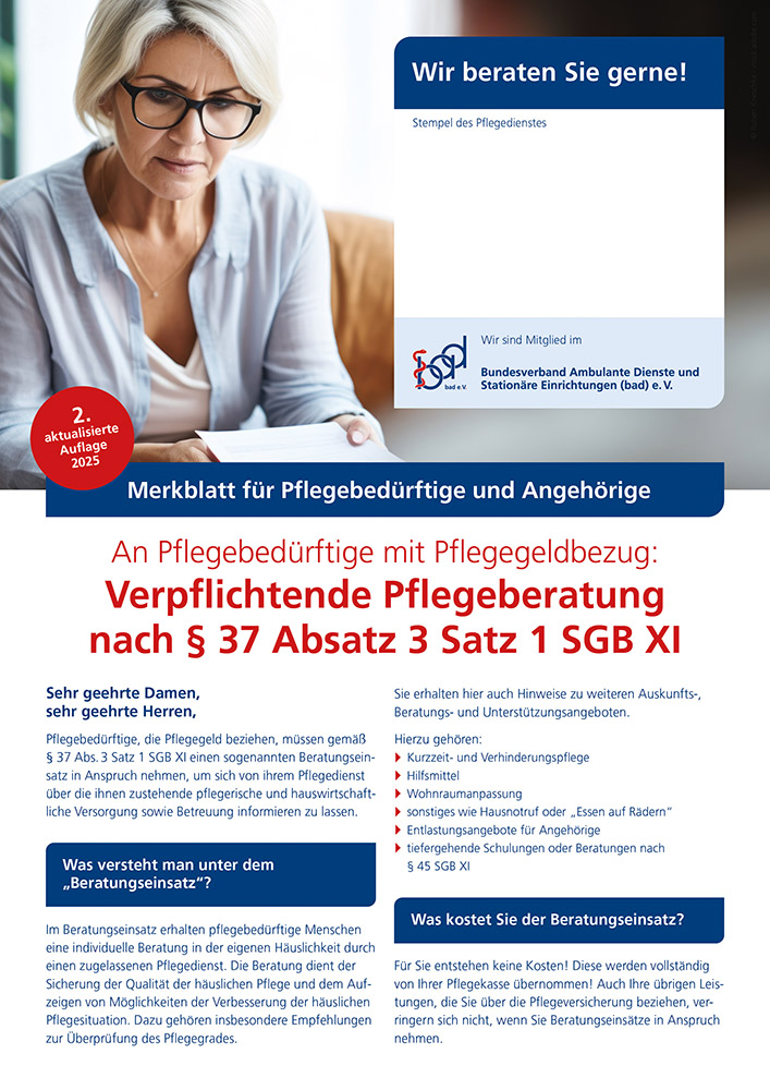 Verpflichtende Pflegeberatung nach § 37 Absatz 3 Satz 1 SGB XI 1 Verpflichtende Pflegeberatung nach § 37 Absatz 3 Satz 1 SGB XI