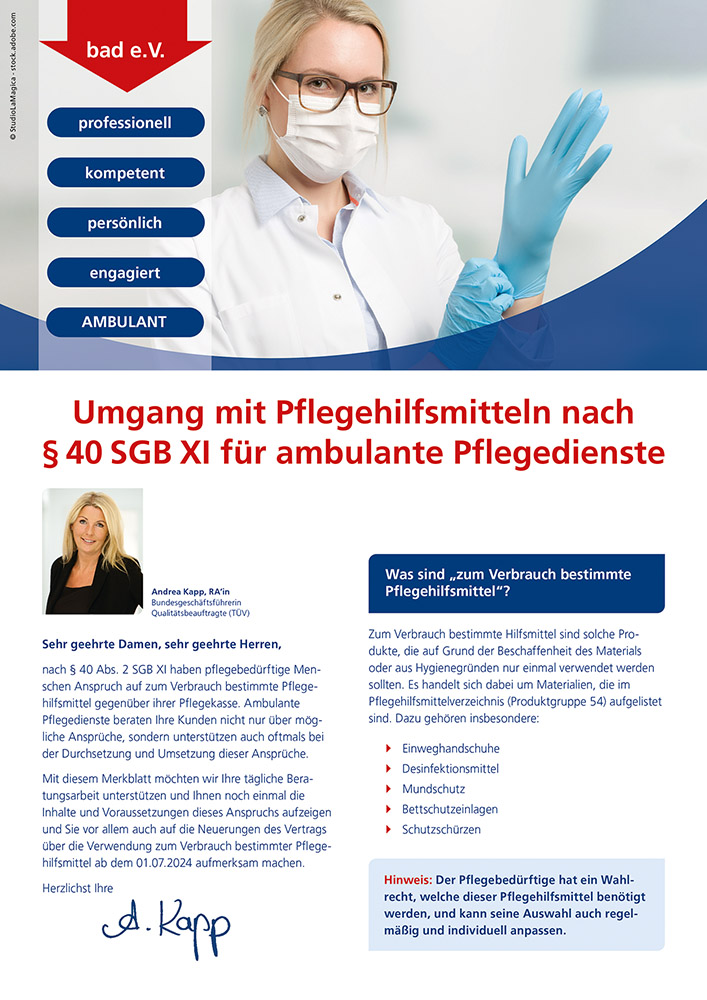 Umgang mit Pflegehilfsmitteln nach § 40 SGB XI für ambulante Pflegedienste 1 Merkblatt Umgang mit Pflegehilfsmitteln nach § 40 SGB XI für ambulante Pflegedienste